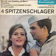 7inch Vinyl Single - Various - Ich Will 'nen Cowboy Als Mann / Piccolina / Es Braucht Ja Nicht Hawaii Zu Sein / Da Kam Jonny - EP