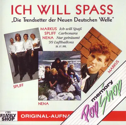 Markus, Spliff, Nena - Ich Will Spass (Die Trendsetter Der Neuen Deutschen Welle)