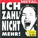 CD - Judas Priest / Accept / Iced Earth a.o. - Ich Zahl' Nicht Mehr! - Metal