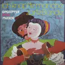 LP - Various - Ich Knüpfte Manche Zarte Bande - Operettenstarparade