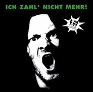 Mordred,Kreator,Running Wild,Rage,Sodom, u.a - Ich Zahl' Nicht Mehr!