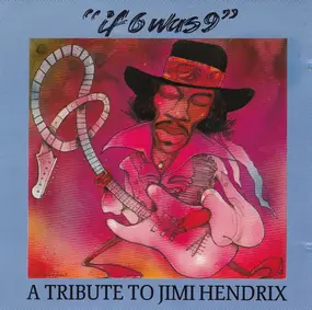 Thin White Rope - If 6 Was 9 - A Tribute To Jimi Hendrix