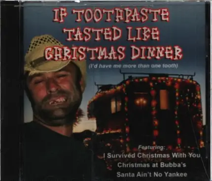 Various - If Toothpaste Tasted Like Christmas Dinner