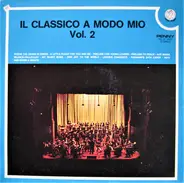 Various - Il Classico A Modo Mio Vol. 2