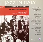 CD - Guido Deiro / Orchestra Del Trianon / Hot Boys Band - Il Jazz In Italia - Dalle Origini Alle Grandi Orchestre - Jazz And Hot Dance Music Volume 1