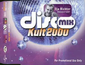 Dan Hartman - Ilja Richter Präsentiert Disco Mix Kult 2000