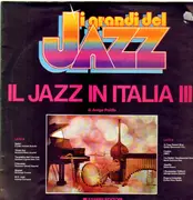 LP - Eraldo Volonte Quintet, Marcello Rosa Quartet... - Il Jazz In Italia III