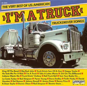 Various Artists - I'm A Truck - Truckdriver Songs