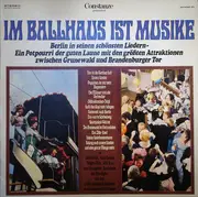LP - Brigitte Mira / Bully Buhlan / Willi Rose a.o. - Im Ballhaus Ist Musike
