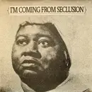 LP - Edmonia Henderson / Thelma Lavizzo a.o. - I'm Coming From Seclusion