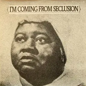 Various Artists - I'm Coming From Seclusion