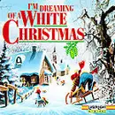 CD - Carol Jane, Bobby Cliffton Orchestra, Ludwig Güttler - I'm Dreaming Of A White Christmas