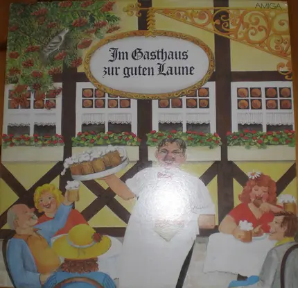 Elbflorentiner, Die Rosentaler, Ellen Sander & others - Im Gasthaus Zur Guten Laune