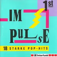 Various - Im Pulse 1st - 18 Starke Pop - Hits