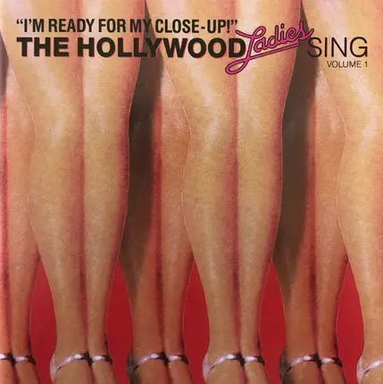 Juanita Hall, Lena Horne, Betty Hutton - I'm Ready For My Close-up! - The Hollywood Ladies Sing Vol. 1
