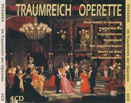 Kalman / J. Strauss / Millöcker / Lehar a.o. - Im Traumreich Der Operette