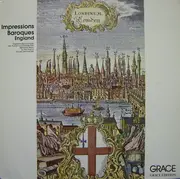 LP - Purcell / Händel / Clarke / Stanley - Impessions Baroques England = Englische Barockmusik Der Purcel- Und Händel Zeit = Baroque Music To The Time Of Purcell And Handel