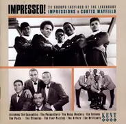 Charles Lane (4), Raymond Joplin, Wesley Wiley - Impressed! (24 Groups Inspired By The Legendary Impressions & Curtis Mayfield)