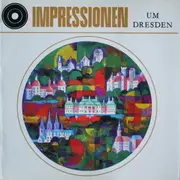 7inch Vinyl Single - Wilhem Penndorf, Matthias Wendt, Heinz Lang a.o., - Impressionen Um Dresden