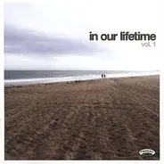 El Nino, Ash, The Brakes - In Our Lifetime Vol. 1