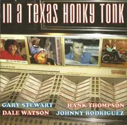 Gary Stewart, Hank Thompson, Johnny Rodriguez - In A Texas Honky Tonk