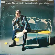 Heinz Maria Lins, Ilse Werner, a.o. - In Der Nacht Ist Der Mensch Nicht Gern Alleine