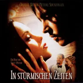 Various Artists - In Stürmischen Zeiten (Original Motion Picture Soundtrack)