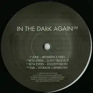 June, Beta Evers a.o. - In The Dark Again 04