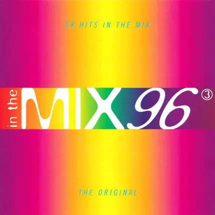 Apollo 440 / George Michael / H2O a.o - In The Mix 96 ③