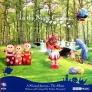 In The Night Garden - In The Night Garden... A Musical Journey... The Album