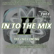 Drum Club, Killing Joke, Gary Numan - In To The Mix II - The 2nd Coming