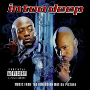 R. Kelly, 50 Cent, Mobb Deep - In Too Deep - Music From The Dimension Motion Picture