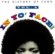 Sly & The Family Stone, James Brown, AWB - In Yo' Face! The History Of Funk, Vol. 4