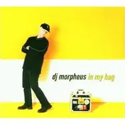 DJ Morpheus - In My Bag