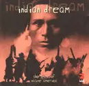 CD - Cheyeme, Olver Shanti, Chiricahua & others - Indian Dream • The Spirit Of Native America