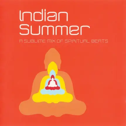 Various - Indian Summer (A Sublime Mix Of Spiritual Beats)
