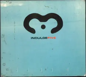 Static - Indulge Five