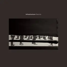 Various Artists - Infrastructure Facticity