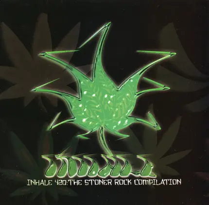 Inhale 420: The Stoner Rock Compilation - Inhale 420: The Stoner Rock Compilation