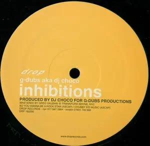 G-Dubs - Inhibitions / I Am Me