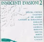 Pitura Freska / Tazenda - Innocenti Evasioni 2