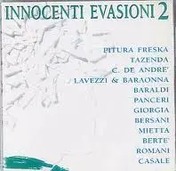 Pitura Freska / Tazenda - Innocenti Evasioni 2