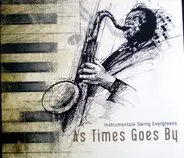 SFB Big Band, Paul Kuhn, RIAS Big Band, a.o. - Instrumental Swing Evergreens - As Time Goes By