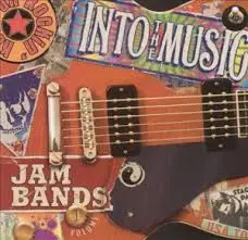 Frank Zappa, Grateful Dead, Micky Hart a.o. - Into The Music Volume 1: Jam Bands