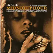 Aretha Franklin, James Brown, Otis Redding, u.a - In The Midnight Hour