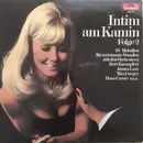 LP - Orchestern Bert Kaempfert, James Last, Max Greger, a.o. - Intim Am Kamin Folge 2