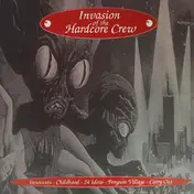 Hardcore Punk Compilation - Invasion Of The Hardcore Crew