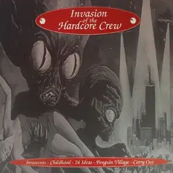 Hardcore Punk Compilation - Invasion Of The Hardcore Crew