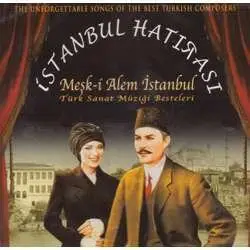 Turkish Folk Compilation - İstanbul Hatırası (Meşk-i Alem İstanbul)