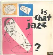 The Rhythm Section - Is That Jazz?